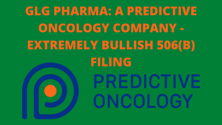 GLG-Pharma-A-Predictive-Oncology-Company-Extremely-Bullish-506b-Filing-768x432.png